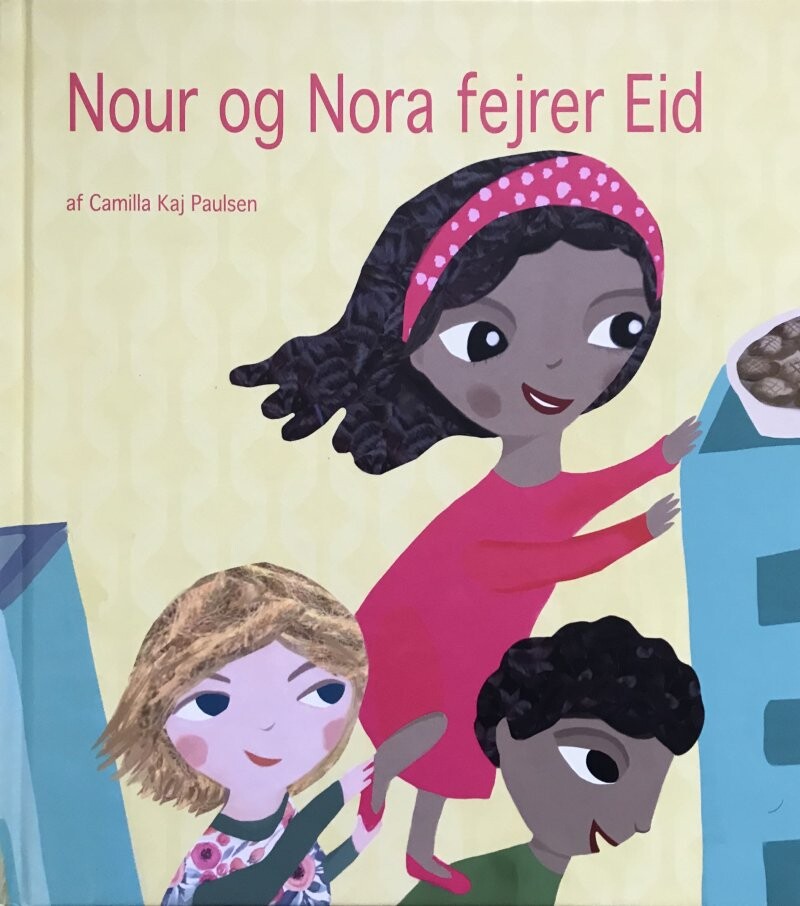 Nour Og Nora Fejer Eid - Camilla Kaj Paulsen - Bog