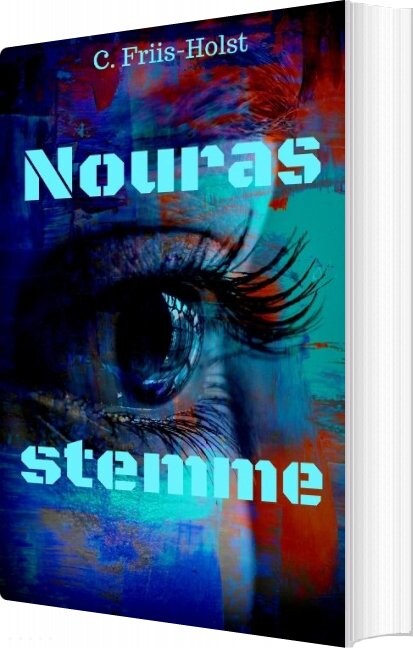 Nouras Stemme - Connie Friis-holst - Bog - Books On Demand