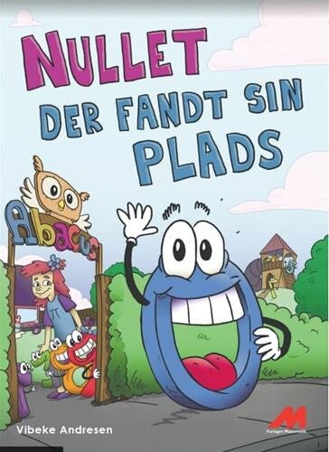 Nullet Der Fandt Sin Plads - Vibeke Andresen - Bog - Forlaget Matematik