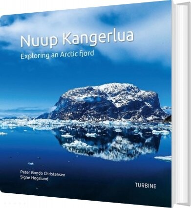 Nuup Kangerlua - Engelsk Version - Peter Bondo Christensen - English Book - Turbine