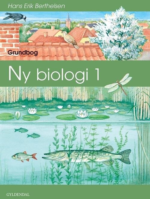 Ny Biologi 1 - Hans Erik Berthelsen - Bog - Gyldendal