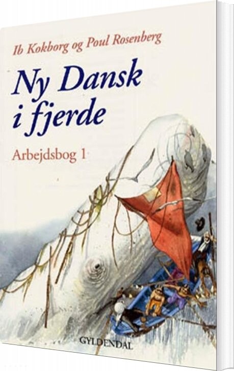 Ny Dansk I Fjerde - Ib Kokborg - Bog - Gyldendal