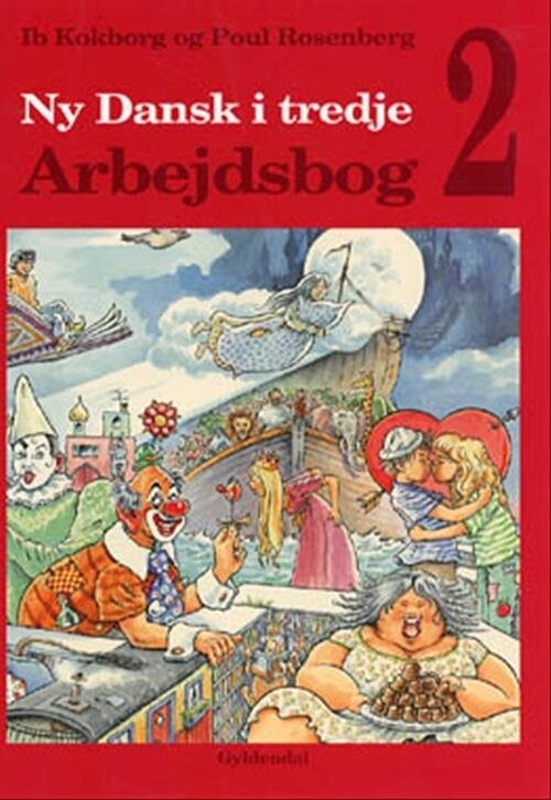 Ny Dansk I Tredje - Ib Kokborg - Bog - Gyldendal