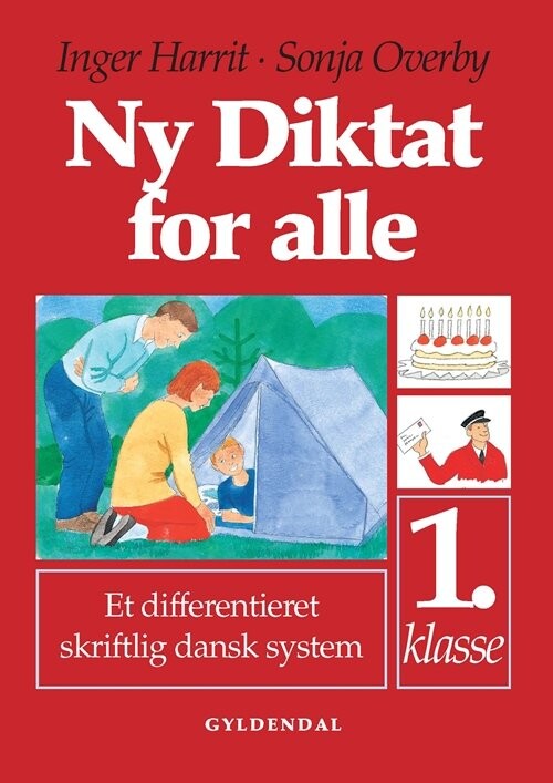 Ny Diktat For Alle 1. Klasse - Sonja Overby - Bog - Gyldendal