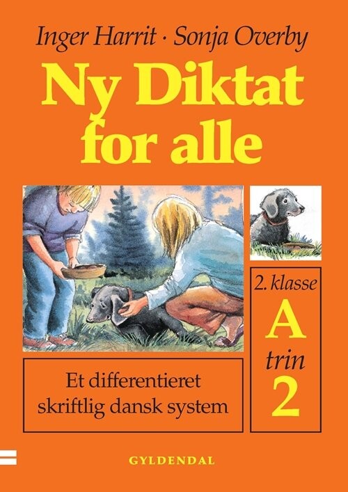 Ny Diktat For Alle 2. Klasse - Sonja Overby - Bog - Gyldendal