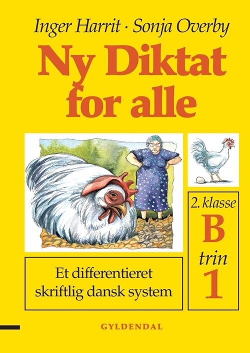 Ny Diktat For Alle 2. Klasse - Sonja Overby - Bog - Gyldendal