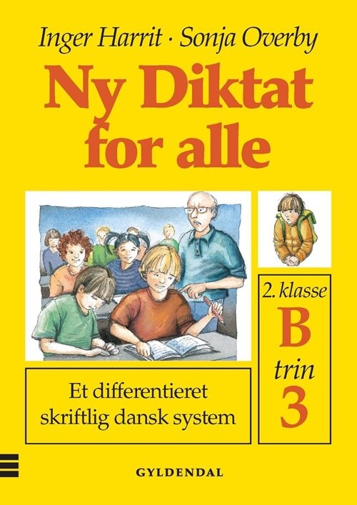 Ny Diktat For Alle 2. Klasse - Sonja Overby - Bog - Gyldendal