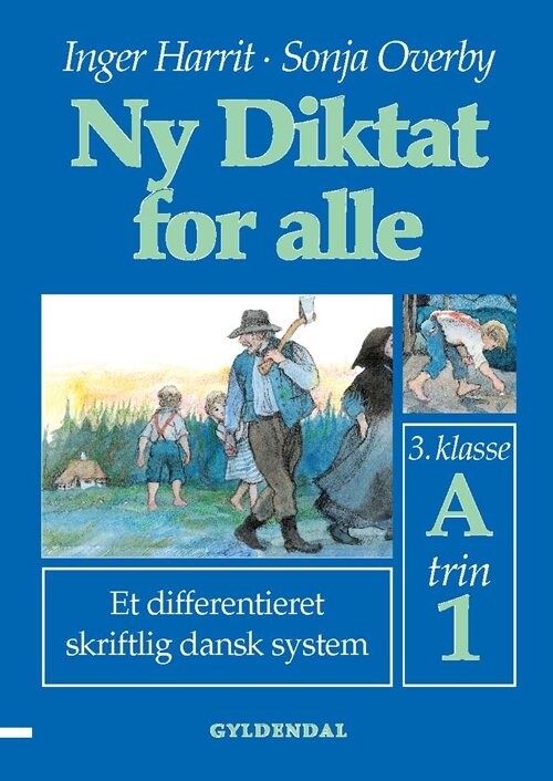Ny Diktat For Alle 3. Klasse - Sonja Overby - Bog - Gyldendal