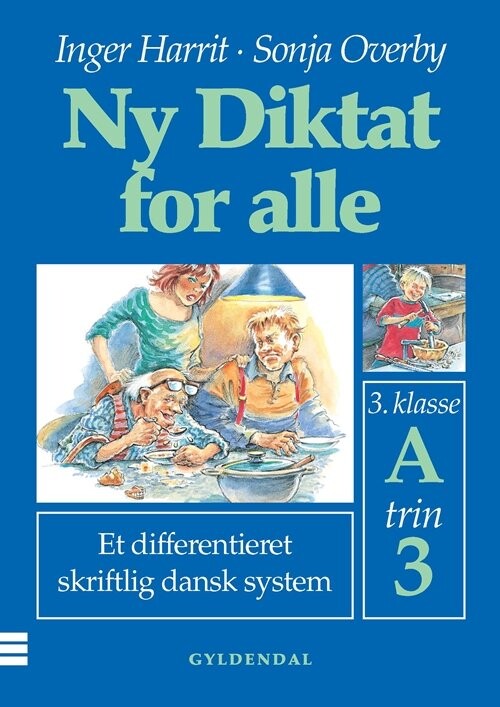 Ny Diktat For Alle 3. Klasse - Sonja Overby - Bog - Gyldendal
