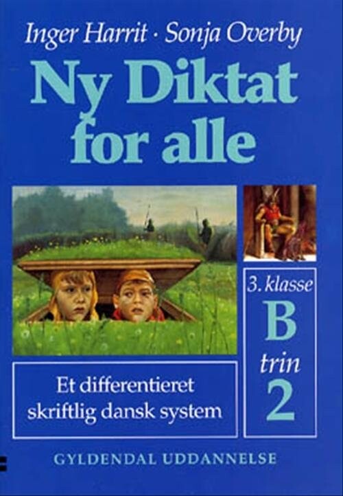 Ny Diktat For Alle 3. Klasse - Sonja Overby - Bog - Gyldendal