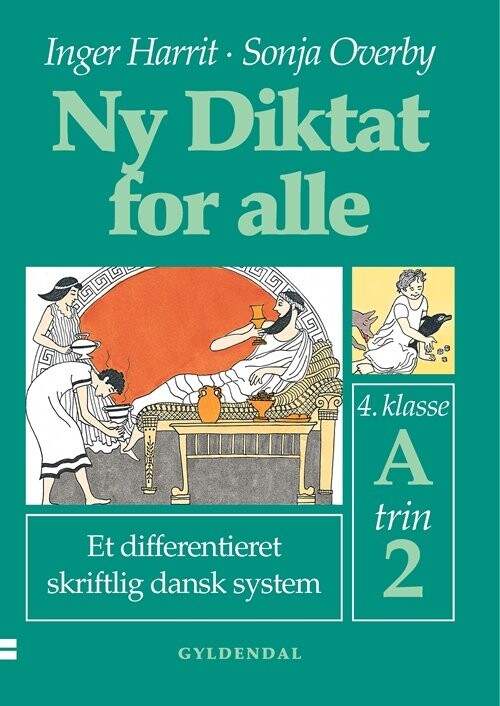 Ny Diktat For Alle 4. Klasse - Sonja Overby - Bog - Gyldendal