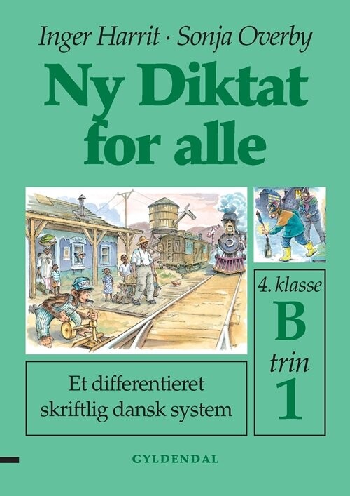 Ny Diktat For Alle 4. Klasse - Sonja Overby - Bog - Gyldendal