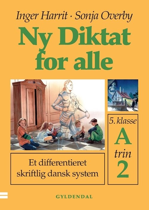 Ny Diktat For Alle 5. Klasse - Sonja Overby - Bog - Gyldendal