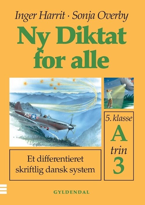 Ny Diktat For Alle 5. Klasse - Sonja Overby - Bog - Gyldendal