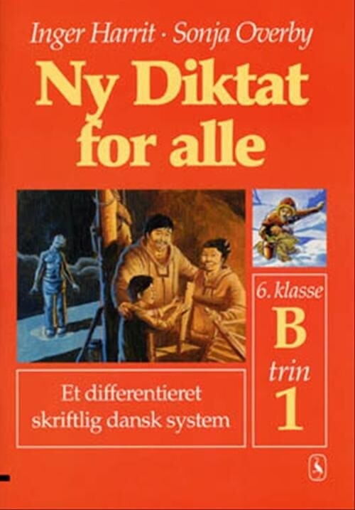 Ny Diktat For Alle 6. Klasse - Sonja Overby - Bog - Gyldendal