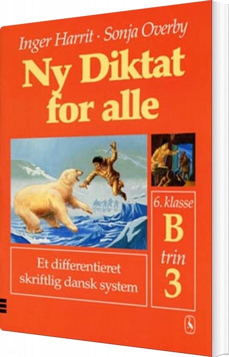 Ny Diktat For Alle 6. Klasse - Sonja Overby - Bog - Gyldendal