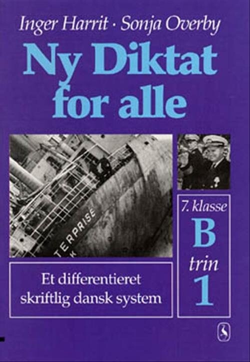 Ny Diktat For Alle 7. Klasse - Sonja Overby - Bog - Gyldendal