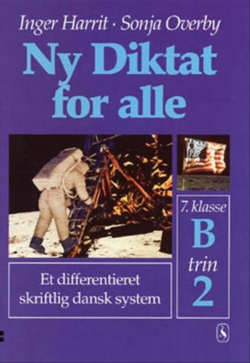 Ny Diktat For Alle 7. Klasse - Sonja Overby - Bog - Gyldendal
