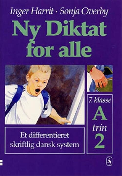 Ny Diktat For Alle 7. Klasse - Sonja Overby - Bog - Gyldendal