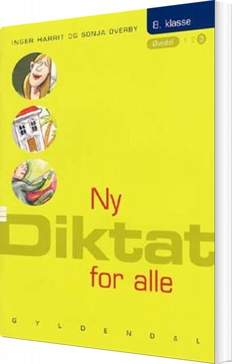 Ny Diktat For Alle 8. Klasse - Sonja Overby - Bog - Gyldendal