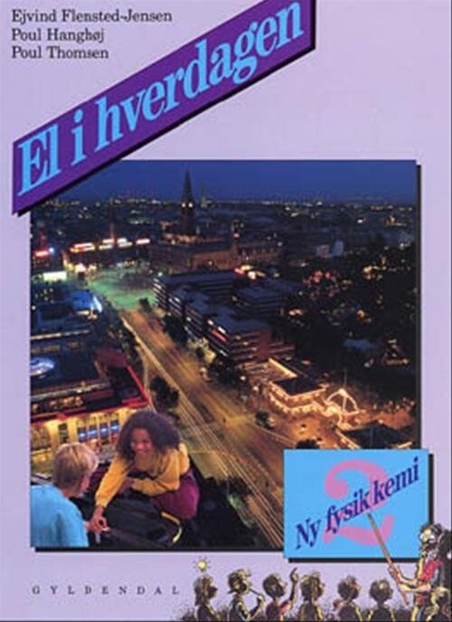 Ny Fysik/kemi 2. El I Hverdagen - Poul Thomsen - Bog - Gyldendal