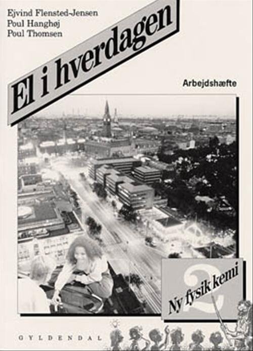 Ny Fysik/kemi 2. El I Hverdagen - Poul Thomsen - Bog - Gyldendal
