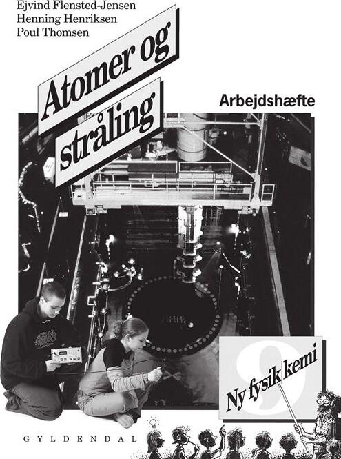 Ny Fysik/kemi 9. Atomer Og Stråling - Poul Thomsen - Bog - Gyldendal