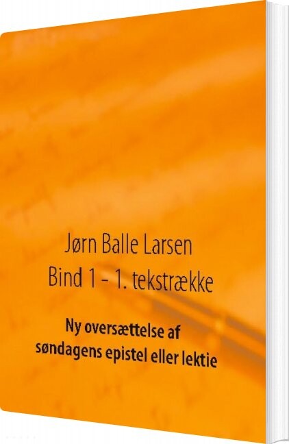 Ny Oversættelse Af Søndagens Epistel Eller Lektie - Jørn Balle Larsen - Bog - Books On Demand