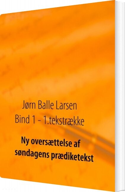 Ny Oversættelse Af Søndagens Prædiketekst - Jørn Balle Larsen - Bog - Books On Demand