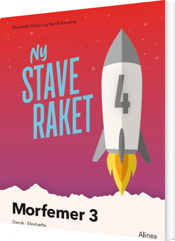 Ny Staveraket - Morfemer 3 - Elsebeth Otzen - Bog - Alinea