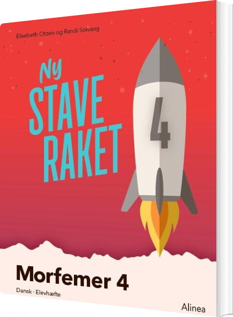 Ny Staveraket - Morfemer 4 - Elsebeth Otzen - Bog - Alinea