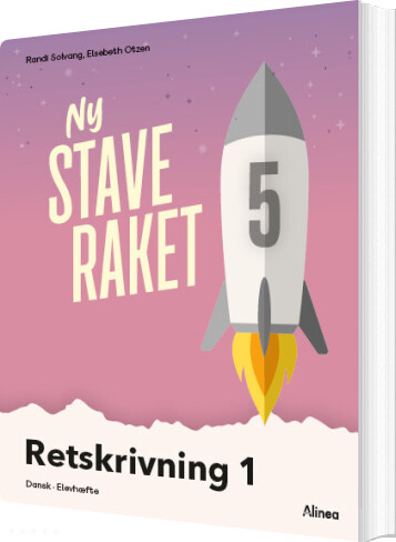 Ny Staveraket - Retstavning 1 - Elsebeth Otzen - Bog - Alinea