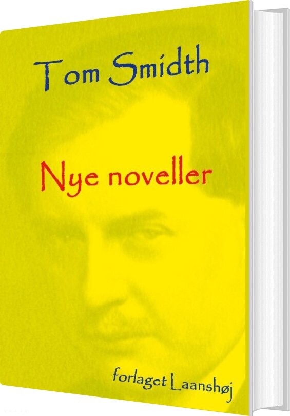 Nye Noveller - Tom Smidth - Bog - Forlaget Laanshøj