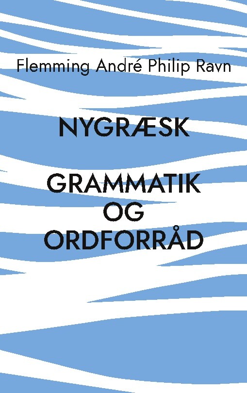 Nygræsk - Flemming André Philip Ravn - Bog - Books On Demand