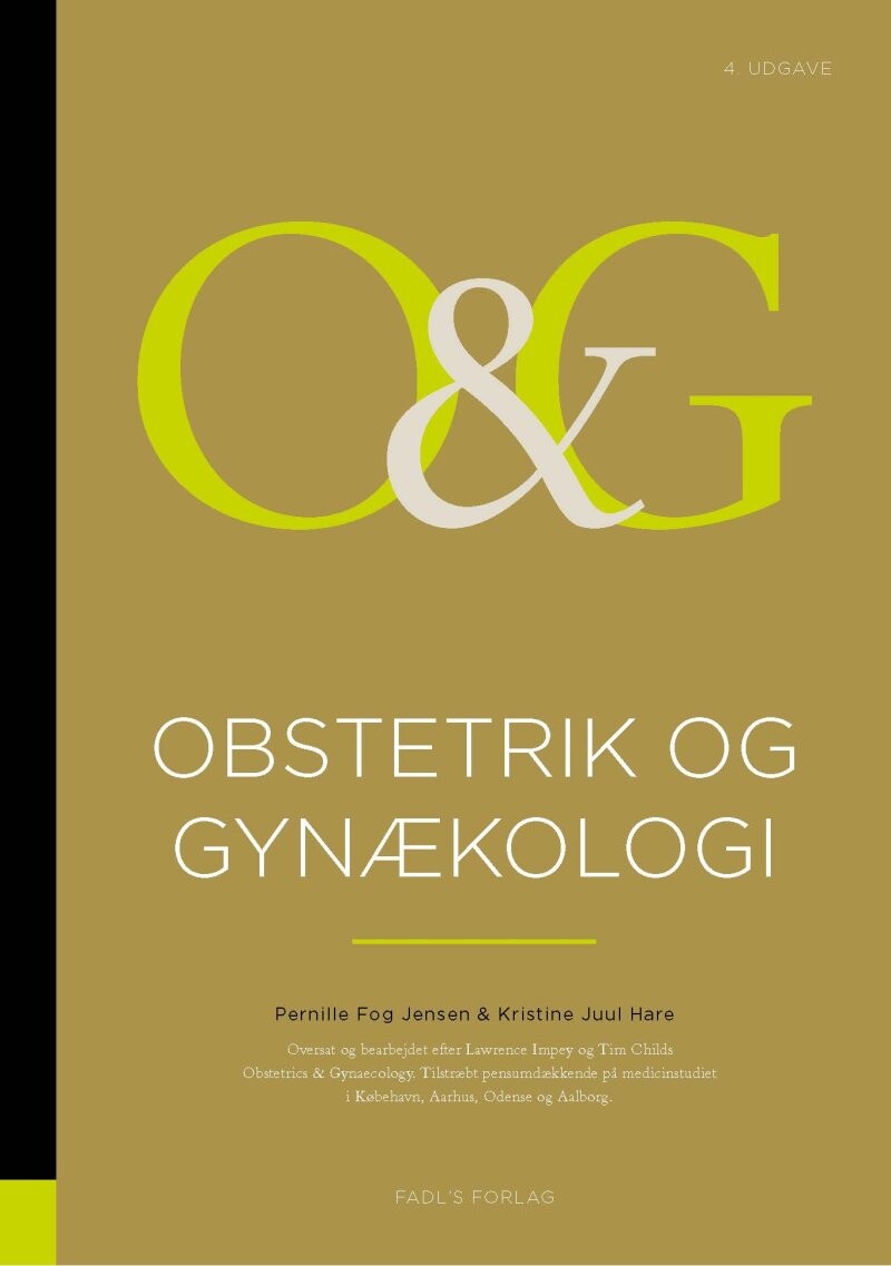 Obstetrik Og Gynækologi 4. Udgave - Kristine Juul Hare - Bog - Fadls Forlag
