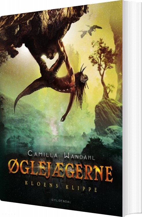 øglejægerne 1 - Kloens Klippe - Camilla Wandahl - Bog - Gyldendal