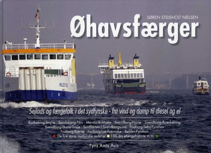 øhavsfærger - Søren Stidsholt Nielsen - Bog - Fyns Amts Avis