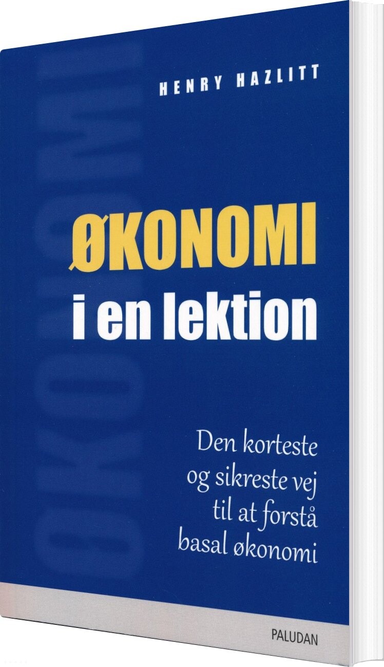 økonomi I En Lektion - Henry Hazlitt - Bog - Paludan