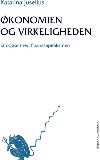 økonomien Og Virkeligheden - Katarina Juselius - Bog - Informations Forlag