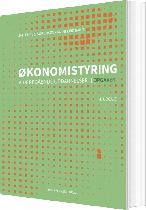 økonomistyring - Videregående Uddannelser - Opgaver - Knud Erik Bang - Bog - Hans Reitzels Forlag
