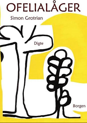Ofelialåger - Simon Grotrian - Bog - Gyldendal