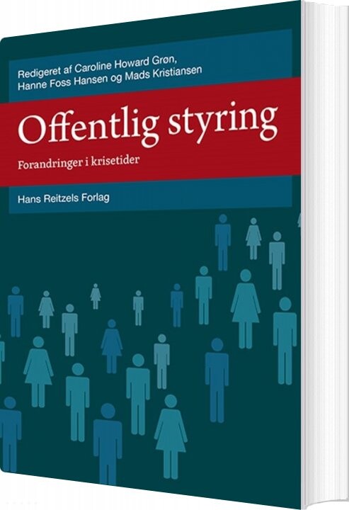 Offentlig Styring - Hanne Foss Hansen - Bog - Hans Reitzels Forlag