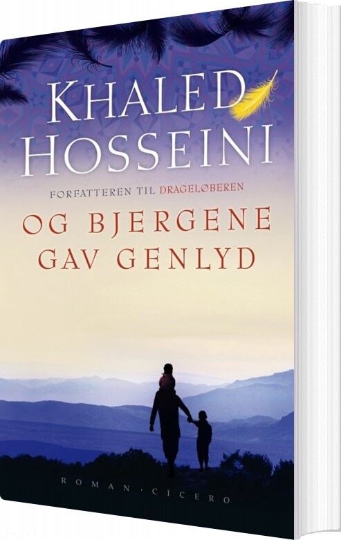 Og Bjergene Gav Genlyd - Khaled Hosseini - Bog - Cicero