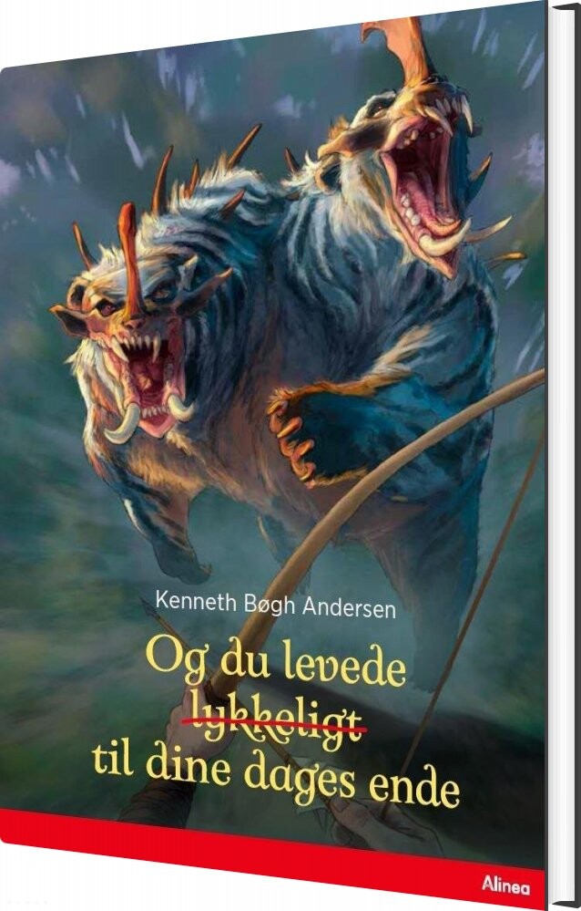 Og Du Levede Lykkeligt Til Dine Dages Ende, Rød Læseklub - Kenneth Bøgh Andersen - Bog - Alinea