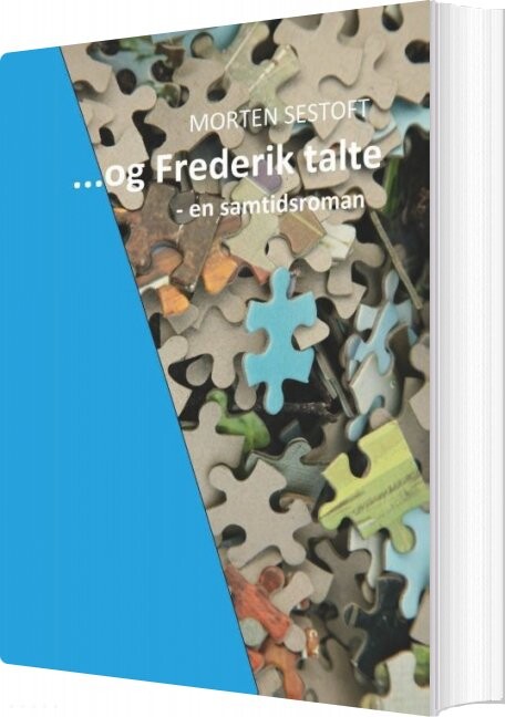 Og Frederik Talte - Morten Sestoft - Bog - Books On Demand