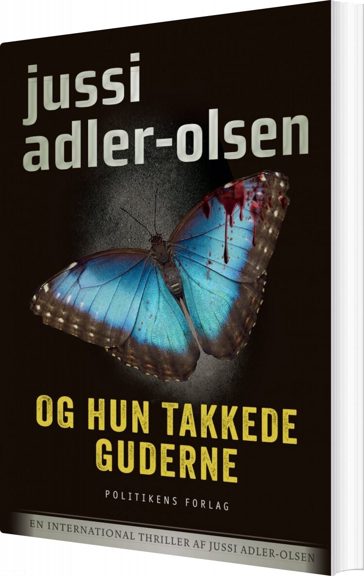 Og Hun Takkede Guderne - Jussi Adler-olsen - Bog - Politikens Forlag