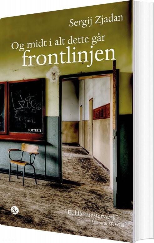 Og Midt I Alt Dette Går Frontlinjen - Serhij Zjadan - Bog - Jensen & Dalgaard