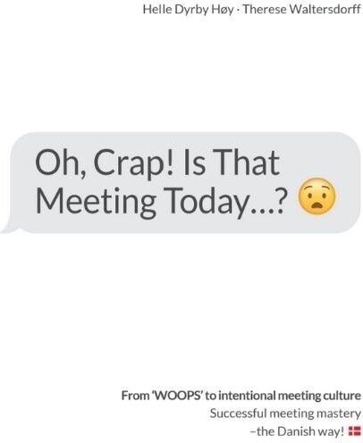 Oh, Crap! Is That Meeting Today...? - Helle Dyrby Høy - English Book - Enjoy Speaking
