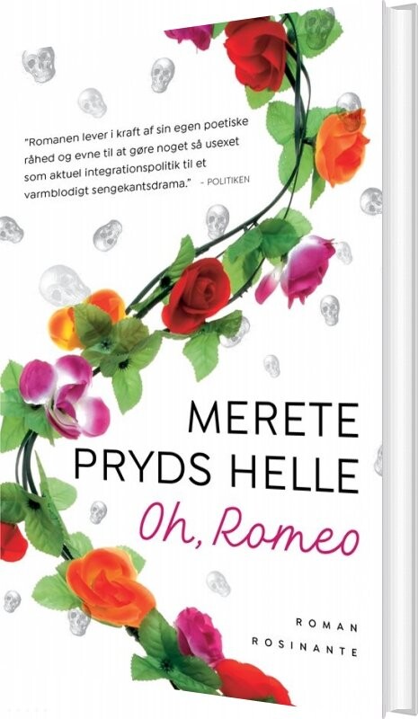 Oh, Romeo - Merete Pryds Helle - Bog - Rosinante