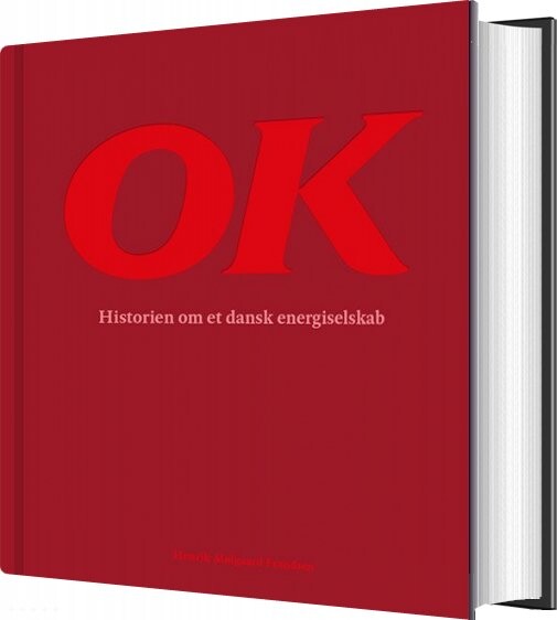 Ok - Historien Om Et Dansk Energiselskab - Henrik Mølgaard Frandsen - Bog - Aarhus Byhistoriske Fond